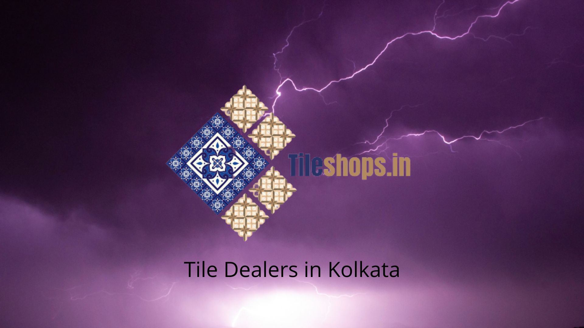 Tile Dealers in Kolkata