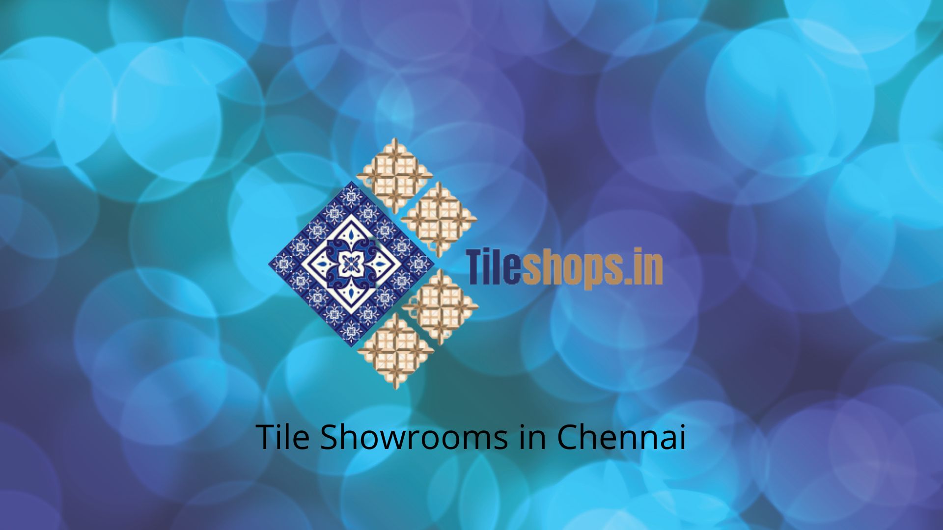 Tile Showrooms in Chennai
