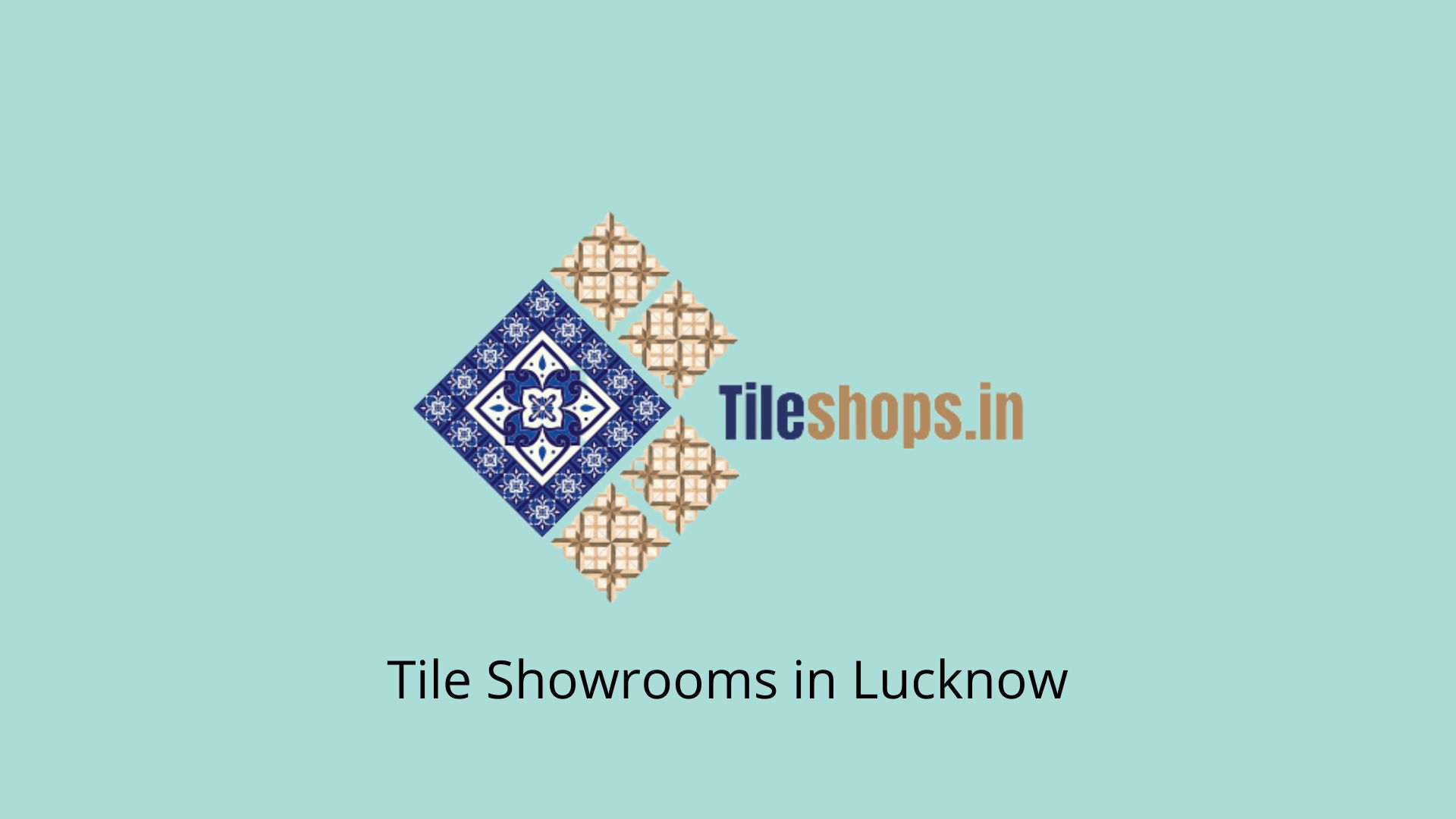 Tile Showrooms in Lucknow
