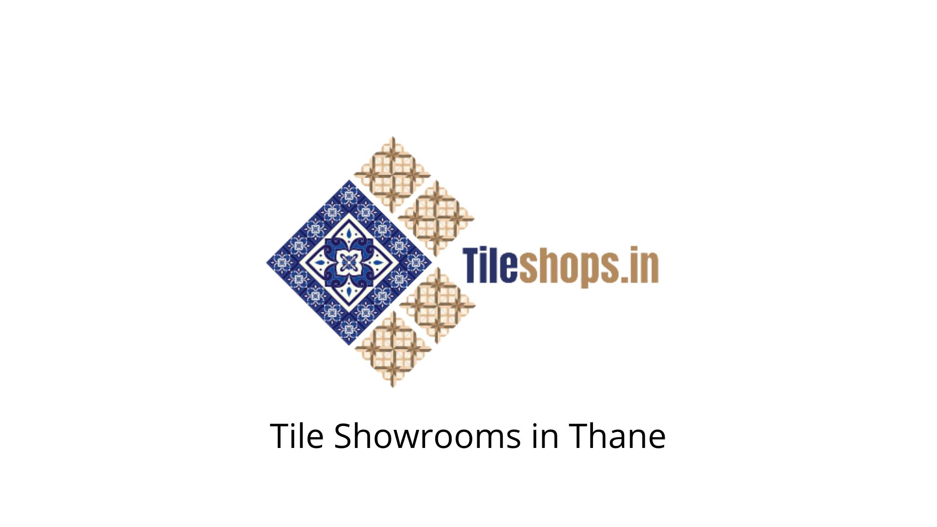 Tile Showrooms in Thane