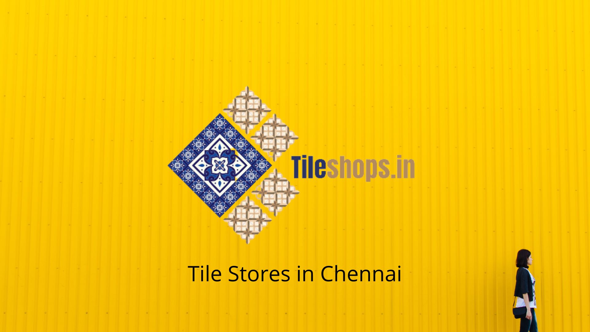 Tile Stores in Chennai