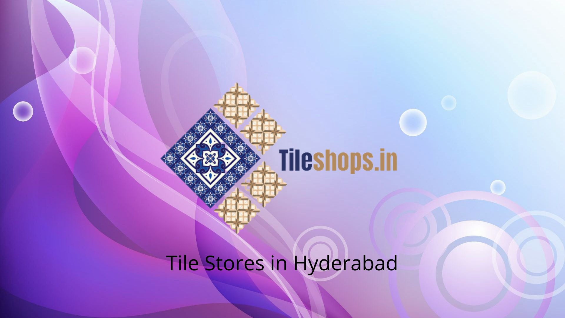 Tile Stores in Hyderabad