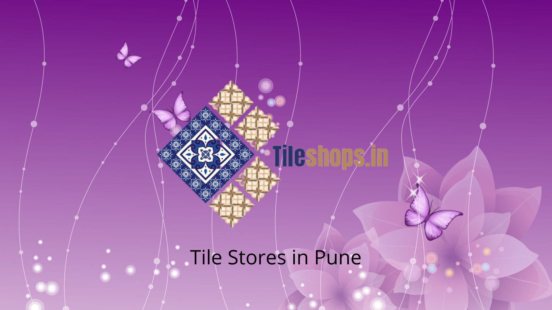 Tile Stores in Pune