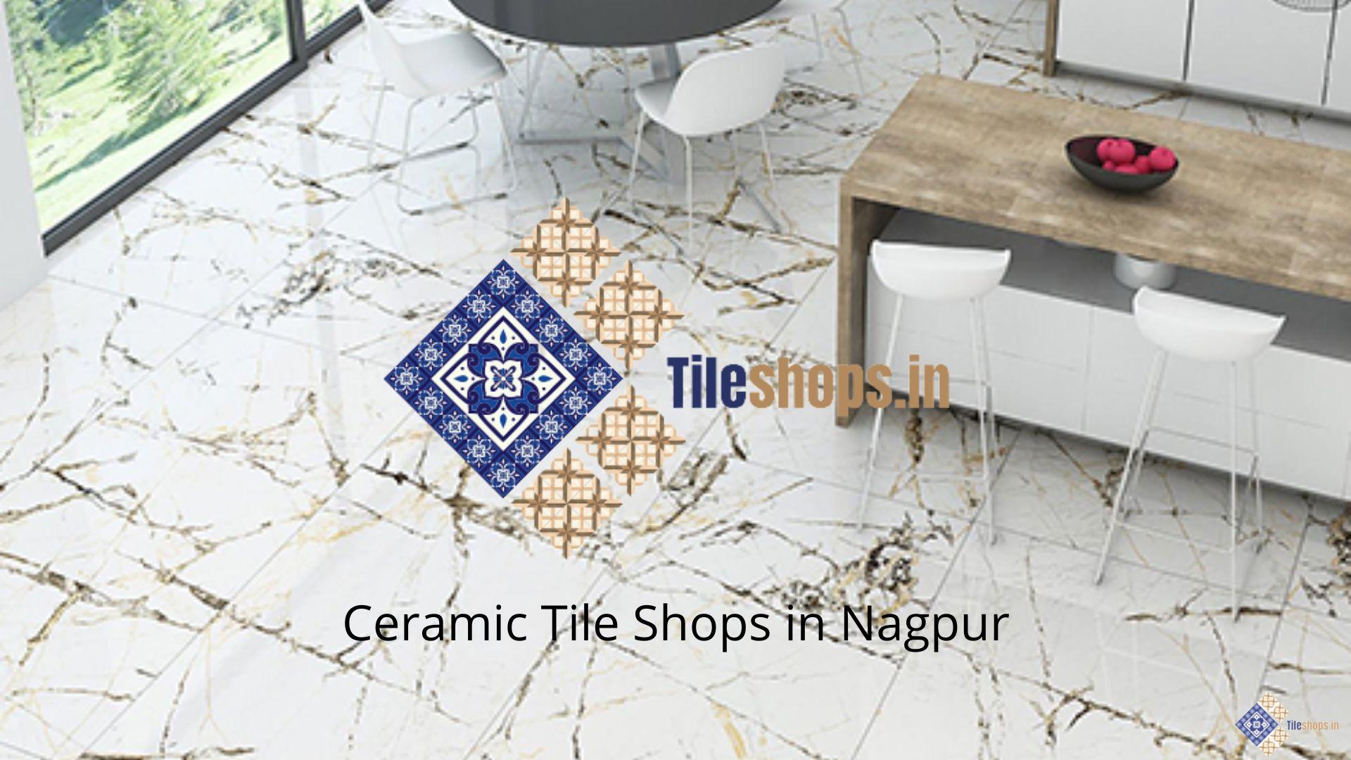 Ceramic Tile Shops in Nagpur