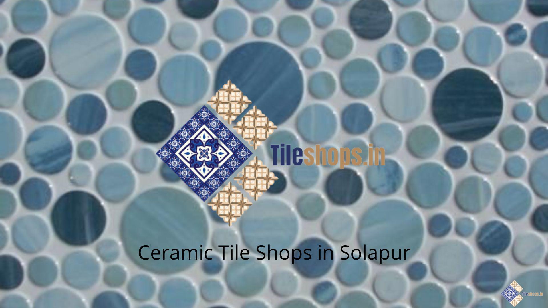 Ceramic Tile Shops in Solapur