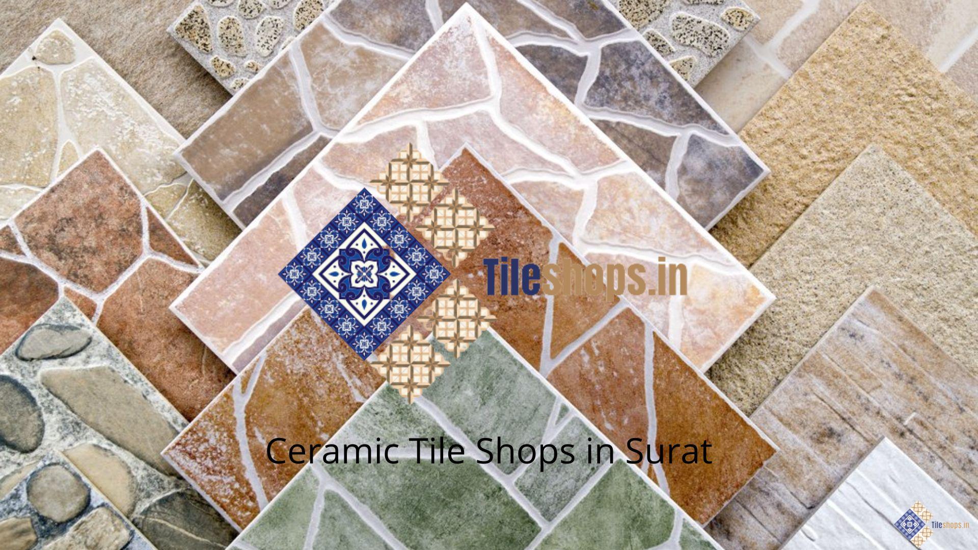 Ceramic Tile Shops in Surat