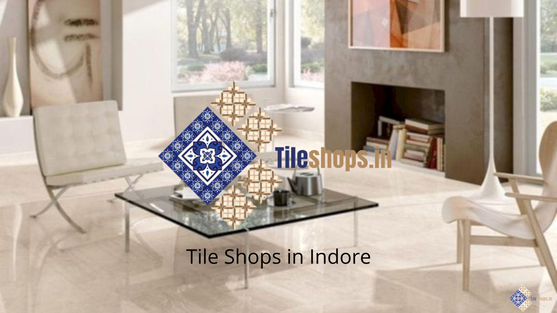 Tile Shops in Indore