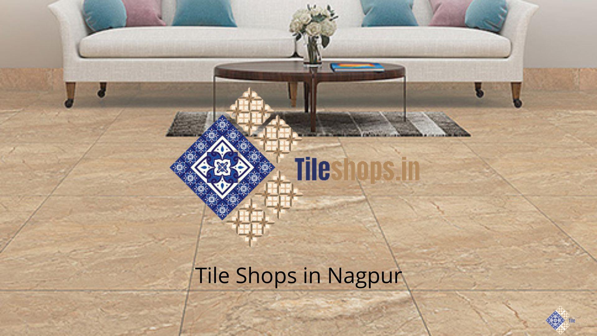 Tile Shops in Nagpur