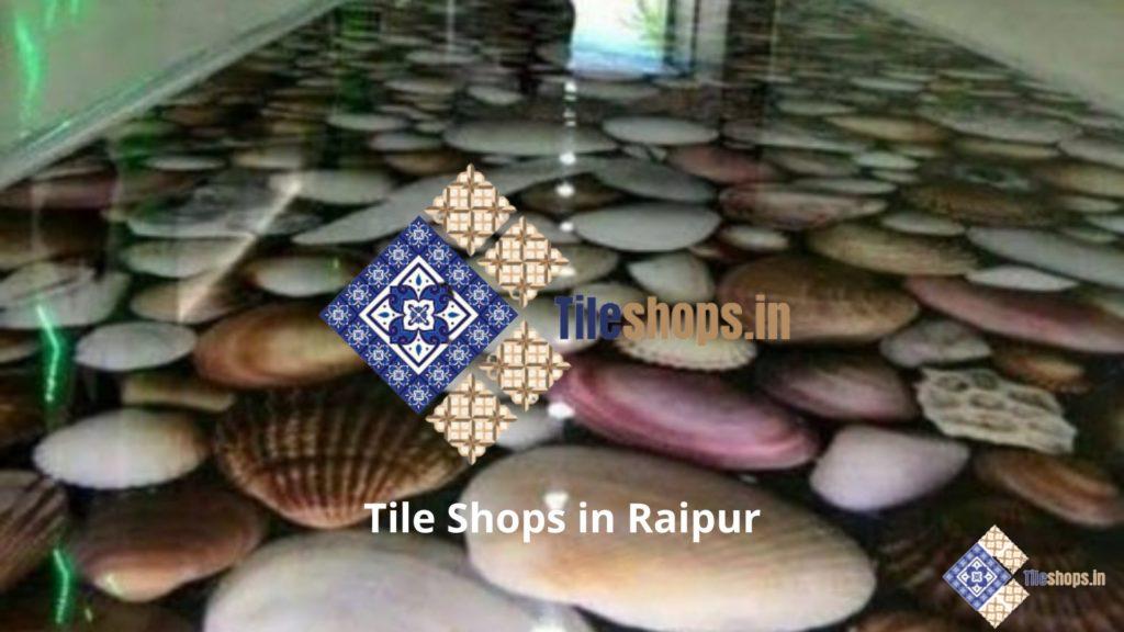 Tile Shops in Raipur