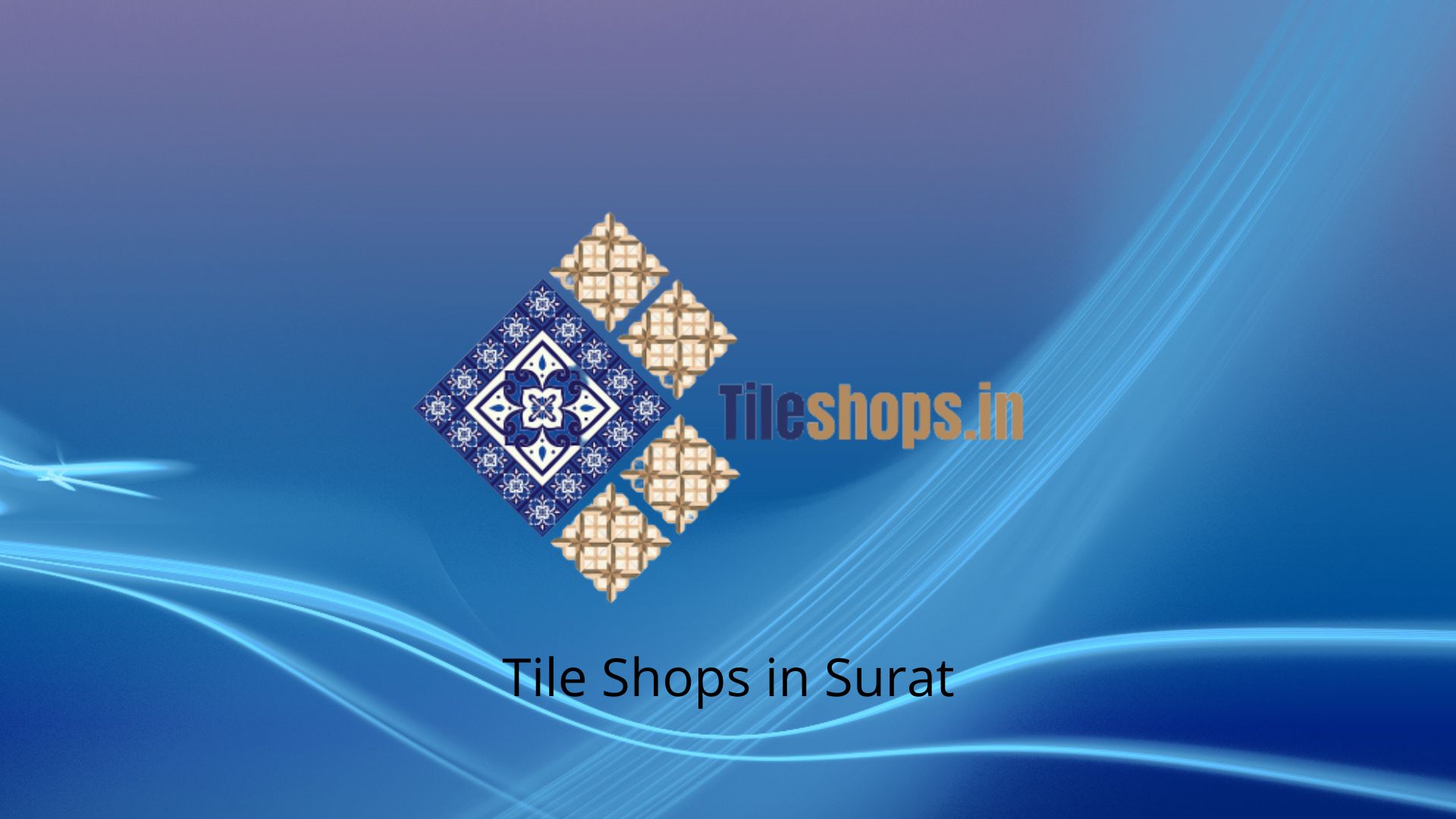 Tile Shops in Surat