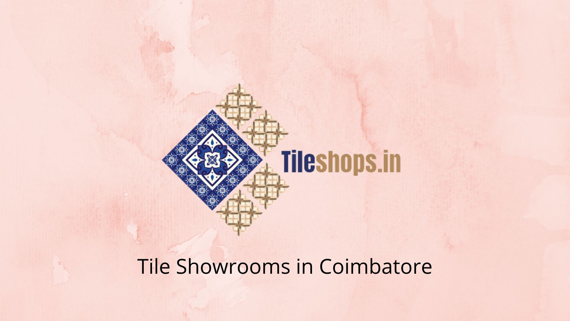 Tile Showrooms in Coimbatore