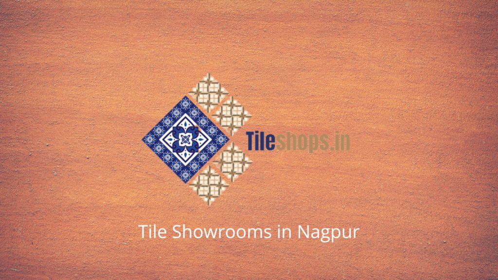 Tile Showrooms in Nagpur
