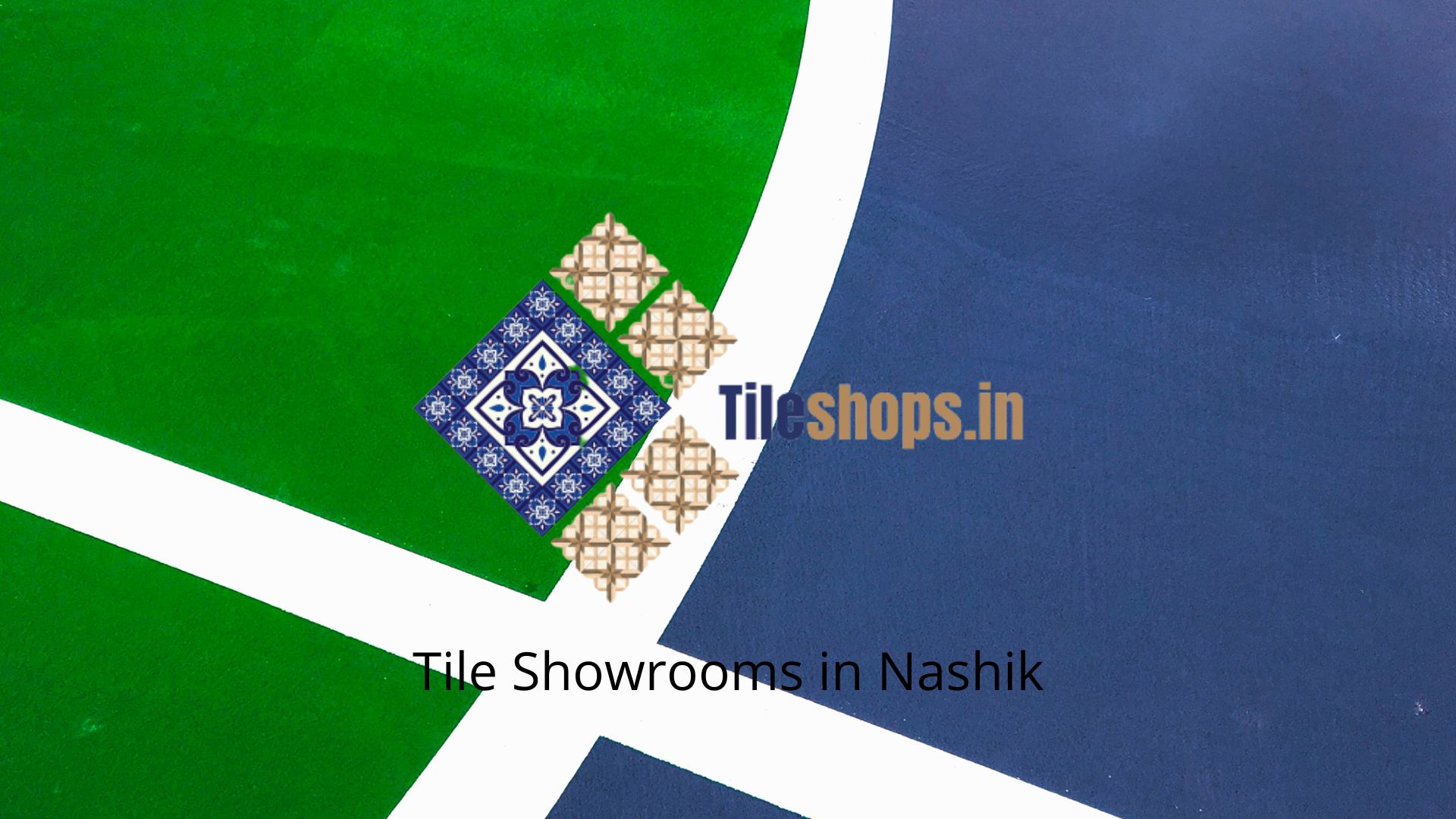Tile Showrooms in Nashik