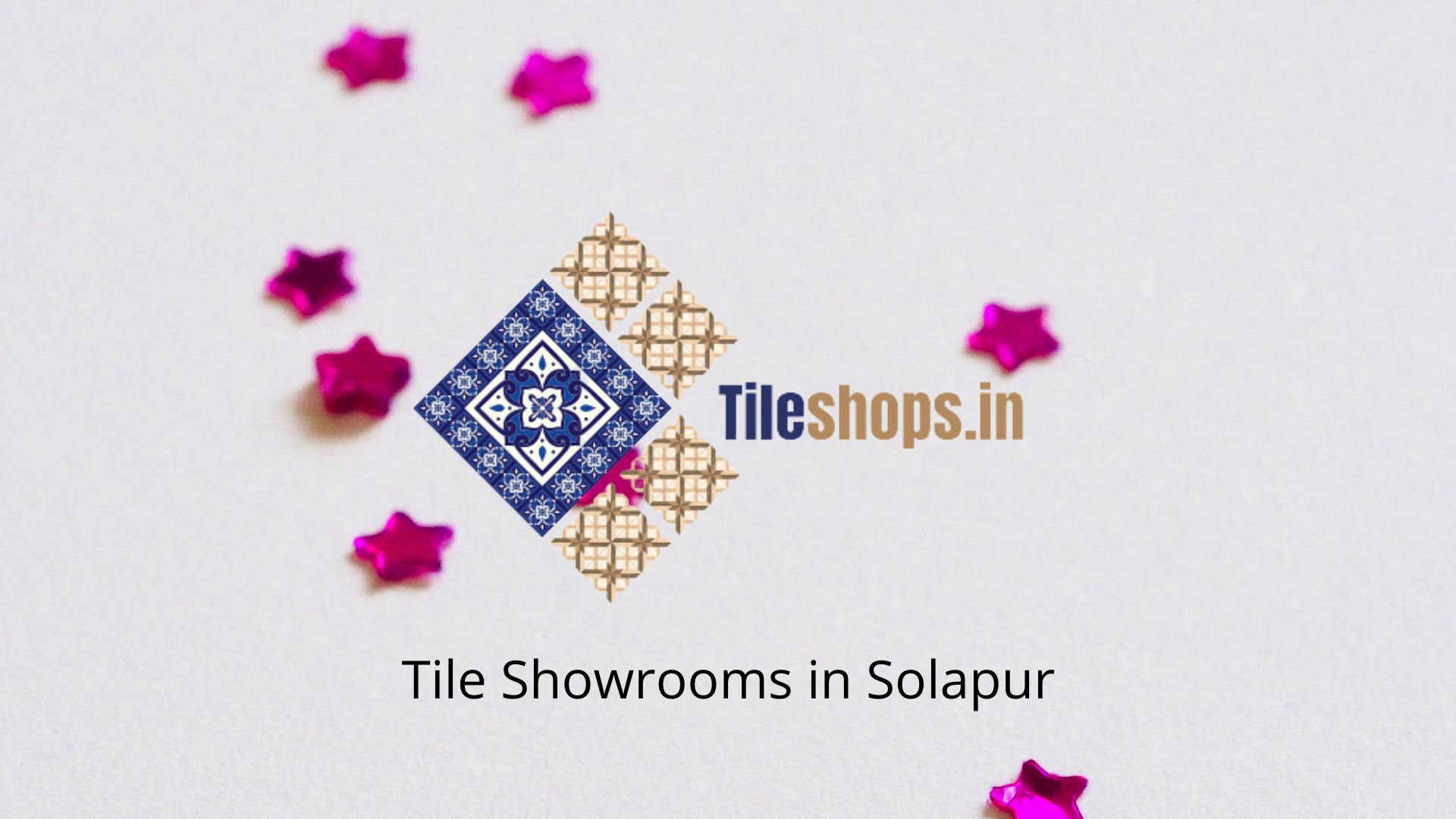 Tile Showrooms in Solapur