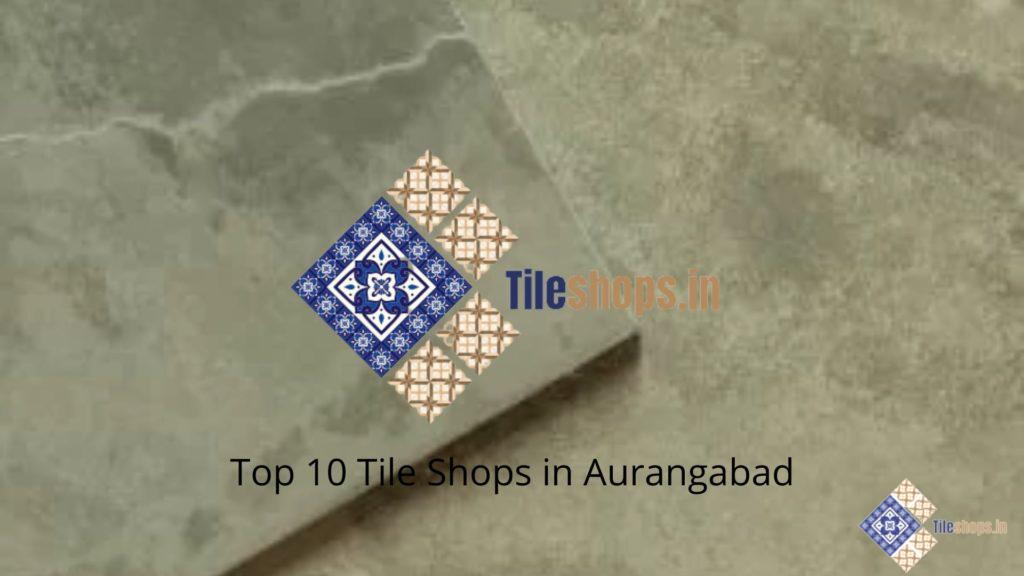 Top 10 Tile Shops in Aurangabad