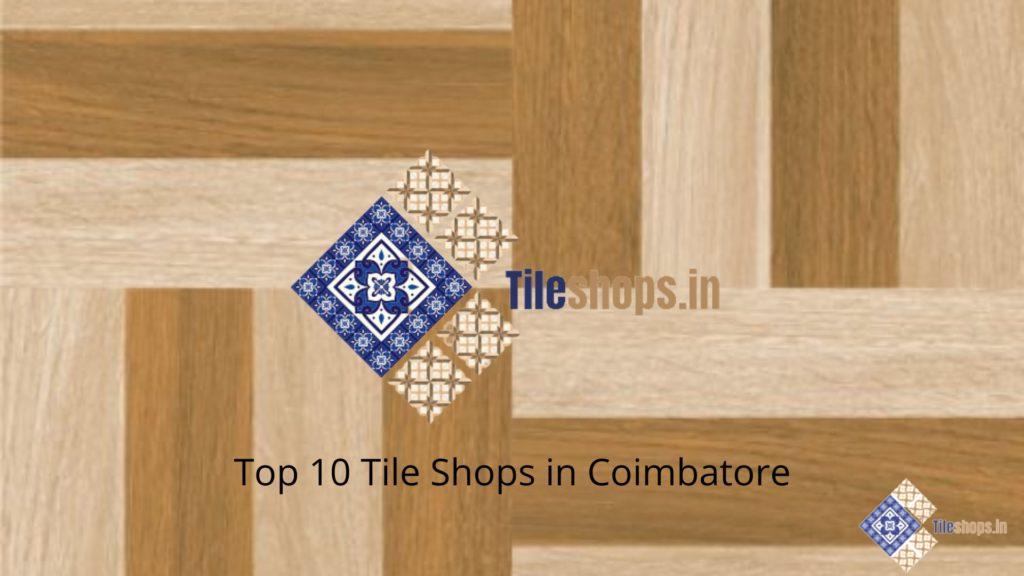 Top 10 Tile Shops in Coimbatore