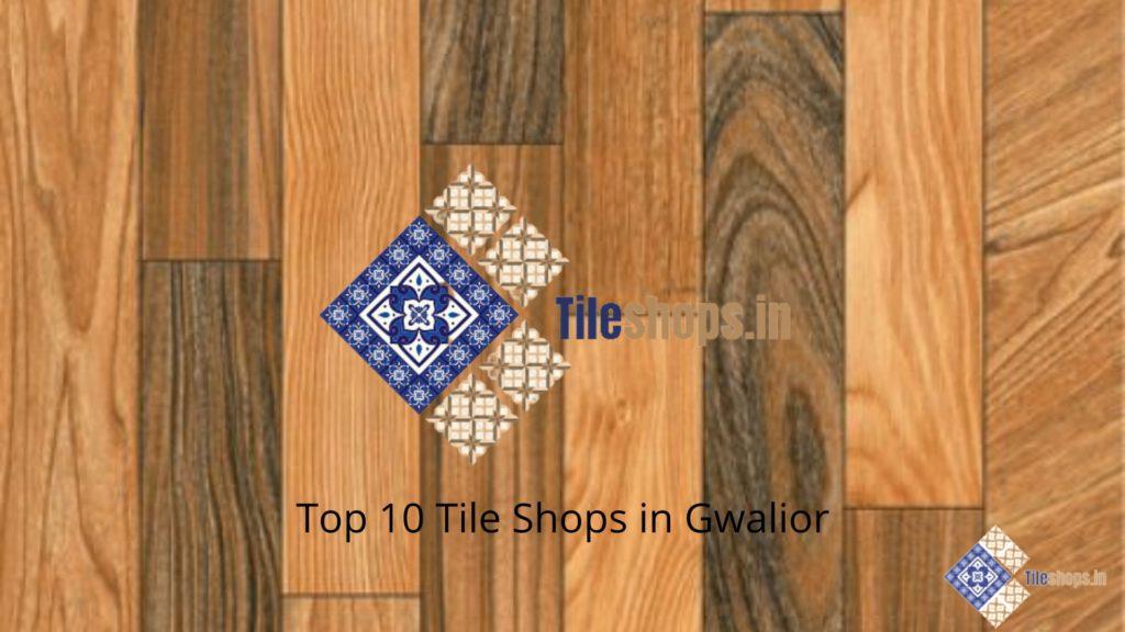 Top 10 Tile Shops in Gwalior