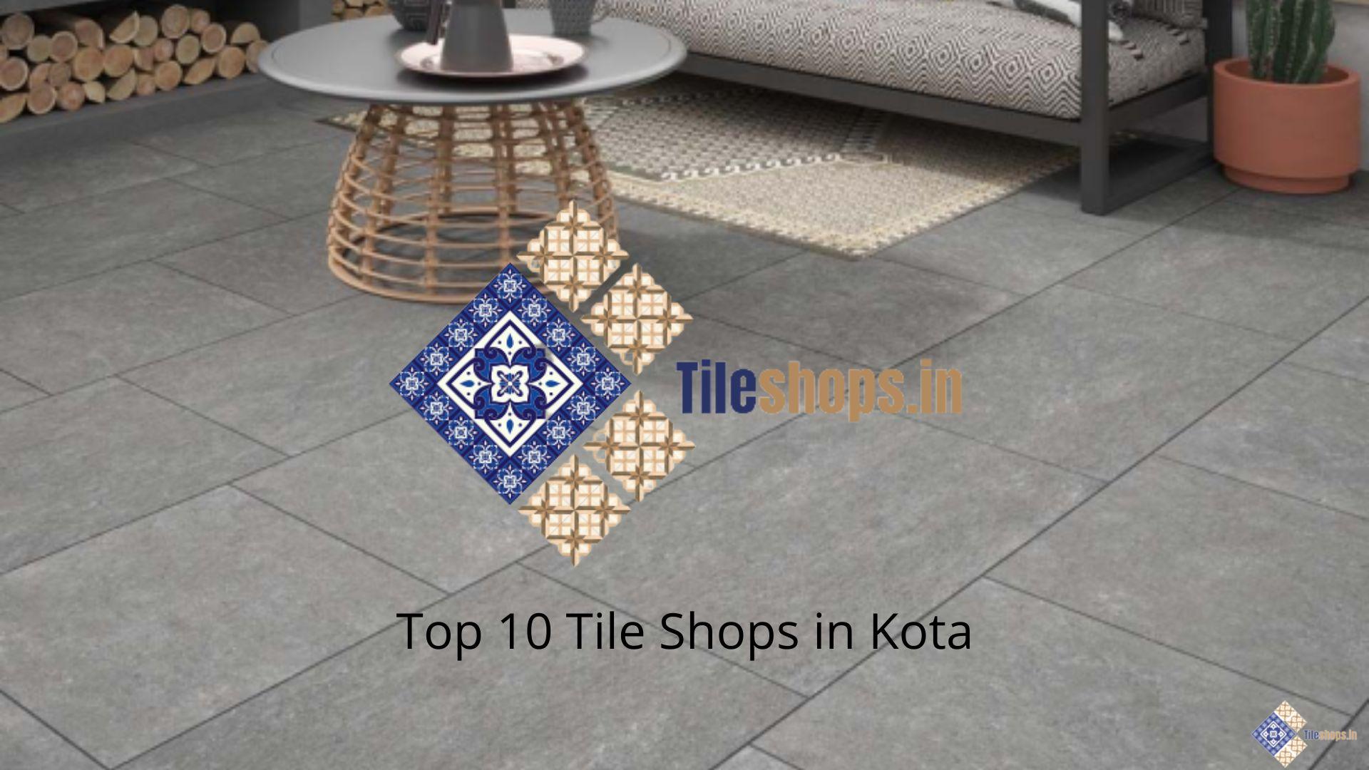 Top 10 Tile Shops in Kota