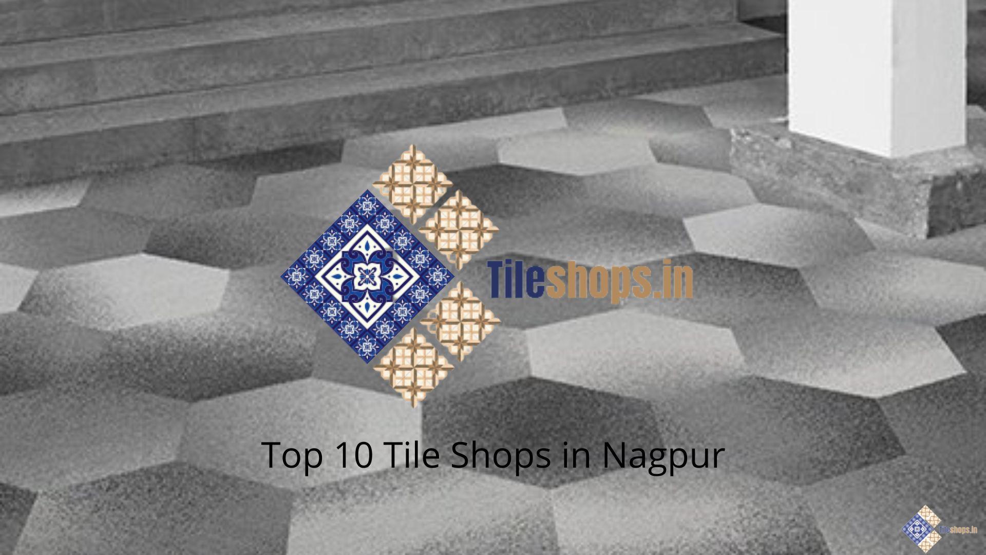 Top 10 Tile Shops in Nagpur