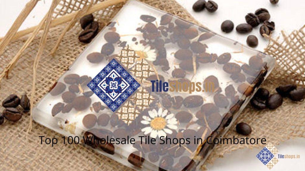 Top 100 Wholesale Tile Shops in Coimbatore